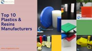 Top 10 Plastics & Resins Manufacturers